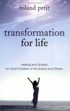 Cover art for Transformation for Life: Healing and Growth for Adult Children of Alcoholics and Others