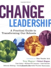 Cover art for Change Leadership: A Practical Guide to Transforming Our Schools