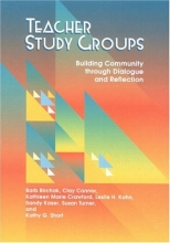 Cover art for Teacher Study Groups: Building a Community Through Dialogue and Reflection