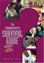 Cover art for The Literacy Coach's Survival Guide: Essential Questions And Practical Answers