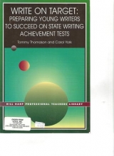 Cover art for Write on Target: Preparing Young Writers to Succeed on State Writing Achievement Tests (Bill Harp Professional Teachers Library)