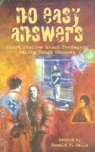 Cover art for No Easy Answers: Short Stories About Teenagers Making Tough Choices