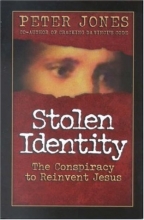 Cover art for Stolen Identity: The Conspiracy to Reinvent Jesus