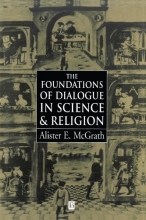 Cover art for The Foundations of Dialogue in Science and Religion