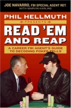 Cover art for Phil Hellmuth Presents Read 'Em and Reap: A Career FBI Agent's Guide to Decoding Poker Tells
