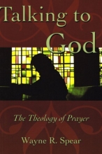 Cover art for Talking to God: The theology of prayer