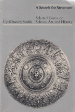 Cover art for A Search for Structure: Selected Essays on Science, Art and History