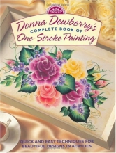 Cover art for Donna Dewberry's Complete Book of One-Stroke Painting (Decorative Painting)