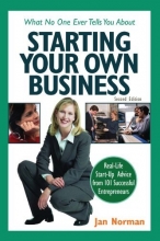 Cover art for What No One Ever Tells You about Starting Your Own Business: Real-Life Start-Up Advice from 101 Successful Entrepreneurs