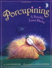 Cover art for Porcupining: A Prickly Love Story