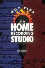 Cover art for Hot Tips for the Home Recording Studio