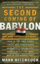 Cover art for The Second Coming of Babylon: What Bible Prophecy Says About...