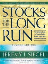 Cover art for Stocks for the Long Run: The Definitive Guide to Financial Market Returns & Long Term Investment Strategies, 4th Edition