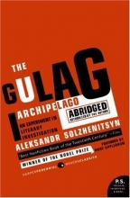 Cover art for The Gulag Archipelago Abridged: An Experiment in Literary Investigation (P.S.)