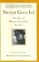 Cover art for Never Give In: The Best of Winston Churchill's Speeches
