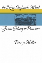 Cover art for The New England Mind: From Colony to Province