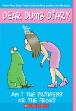 Cover art for Am I the Princess or the Frog? (Dear Dumb Diary, No. 3)