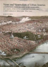 Cover art for Views and Viewmakers of Urban America: Lithographs of Towns and Cities in the United States and Canada, Notes on the Artists and Publishers, and a Union Catalog of Their Work, 1825-1925