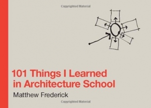 Cover art for 101 Things I Learned in Architecture School