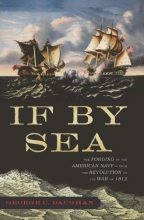 Cover art for If By Sea: The Forging of the American Navy -From the Revolution to the War of 1812