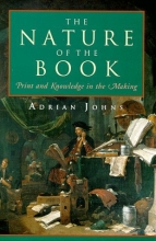 Cover art for The Nature of the Book: Print and Knowledge in the Making