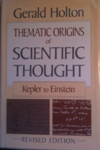 Cover art for Thematic Origins of Scientific Thought: Kepler to Einstein