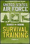 Cover art for U.S. Air Force Survival Training: Search and Rescue