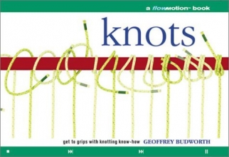 Cover art for Knots: A Flowmotion Book: Get to Grips with Knotting Know-How
