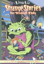 Cover art for Strange Stories for Strange Kids (Little Lit, Book 2)