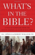 Cover art for What's In the Bible: A Tour of Scripture from the Dust of Creation to the Glory of Revelation