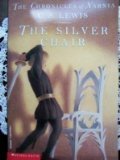 Cover art for The Silver Chair (The Chronicles of Narnia Book 6)
