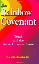 Cover art for The Rainbow Covenant: Torah and the Seven Universal Laws