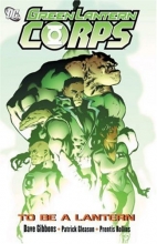 Cover art for Green Lantern Corps Vol. 1: To Be a Lantern