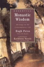Cover art for Essential Monastic Wisdom: Writings on the Contemplative Life