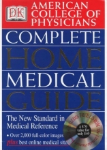 Cover art for American College of Physicians Complete Home Medical Guide (with Interactive Human Anatomy CD-ROM) (American College of Physicians Homecare Guides)