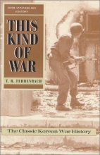 Cover art for This Kind of War: The Classic Korean War History - Fiftieth Anniversary Edition