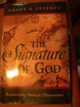Cover art for The Signature of God: Astonishing Biblical Discoveries