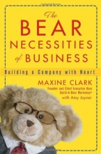 Cover art for The Bear Necessities of Business: Building a Company with Heart