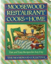 Cover art for Moosewood Restaurant Cooks at Home: Fast and Easy Recipes for Any Day
