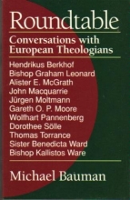 Cover art for Roundtable: Conversations With European Theologians