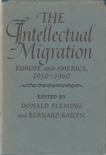 Cover art for The Intellectual Migration: Europe and America 1930-1960