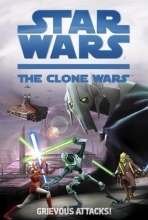Cover art for Grievous Attacks! (Star Wars: The Clone Wars)