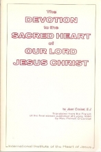 Cover art for The Devotion to the Sacred Heart of Our Lord Jesus Christ