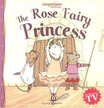 Cover art for The Rose Fairy Princess (Angelina Ballerina)