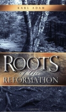 Cover art for Roots of the Reformation