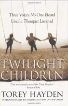 Cover art for Twilight Children: Three Voices No One Heard Until a Therapist Listened