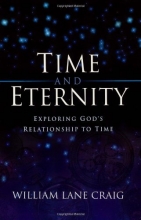 Cover art for Time and Eternity: Exploring God's Relationship to Time