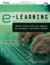 Cover art for e-Learning and the Science of Instruction: Proven Guidelines for Consumers and Designers of Multimedia Learning