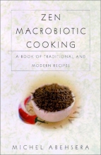 Cover art for Zen Macrobiotic Cooking: A Book of Oriental and Traditional Recipes
