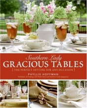 Cover art for Southern Lady: Gracious Tables: The Perfect Setting for Any Occasion